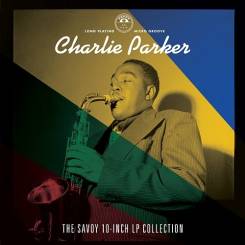 CRAFT RECORDINGS - CHARLIE PARKER: The Savoy 10-inch LP Collection, 4 x 10" vinyl mono