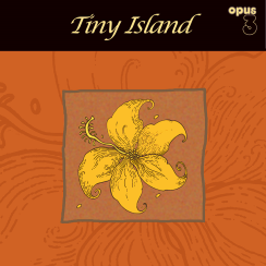 OPUS 3 - TINY ISLAND: Tiny Island - 2LP 45rpm