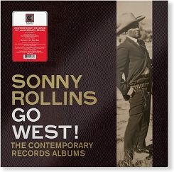 CRAFT RECORDINGS - SONNY ROLLINS: Go West! - Deluxe 3LP Box Set