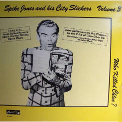 HARLEQUIN - SPIKE JONES AND HIS CITY SLICKERS: Volume 3, Who Killed Chloe? - LP
