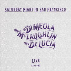 IMPEX RECORDS - Di MEOLA, McLAUGHLIN, De LUCIA: Saturday Night In San Francisco - LP