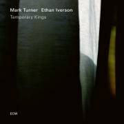 ECM - MARK TURNER, ETHAN IVERSON: Temporary Kings - LP