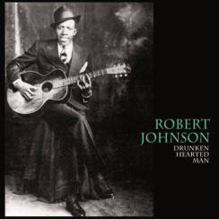 JAMBALAYA - ROBERT JOHNSON: Drunken Hearted Man, LP