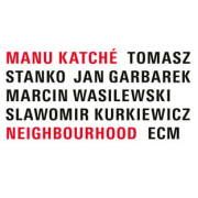 ECM - MANU KATCHE: Neighborhood - LP