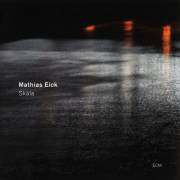 ECM - MATHIAS EICK: Skala, LP