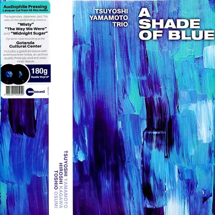 TSUYOSHI YAMAMOTO TRIO - A SHADE OF BLUE