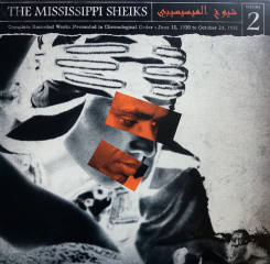 THIRD MAN RECORDS - THE MISSISSIPPI SHEIKS - Complete Recorded Works Presented In Chronological Order, Volume 2, LP