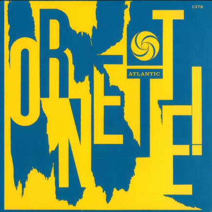 ATLANTIC - THE ORNETTE COLEMAN QUARTET: Ornette! - LP