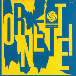ATLANTIC - THE ORNETTE COLEMAN QUARTET: Ornette! - LP
