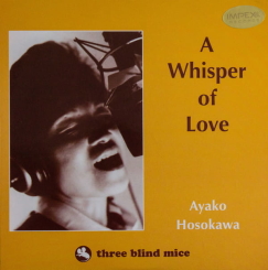 IMPEX RECORDS - AYAKO HOSOKAWA: A Whisper Of Love