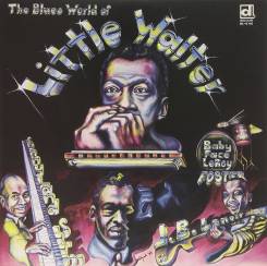 DELMARK RECORDS - LITTLE WALTER: The Blues World Of Little Walter, LP