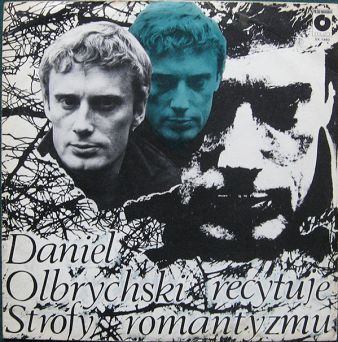 Olbrychski, Daniel – Daniel Olbrychski Recytuje Strofy Romantyzmu, LP, KOMIS