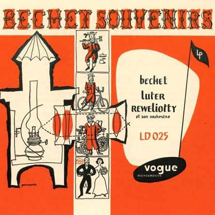 SONY MUSIC - SYDNEY BECHET, CLAUDE LUTER, ANDRE REWELIOTTY: Bechet Souvenirs - LP