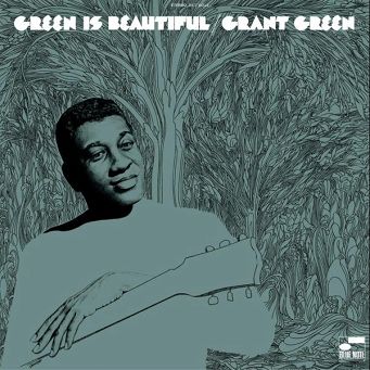 GREEN, GRANT -  Green Is Beautiful - LP