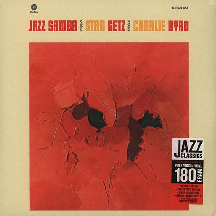 GETZ, STAN;  CHARLIE BYRD - Jazz Samba - LP
