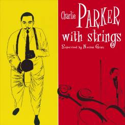 BIRD'S NEST - CHARLIE PARKER: Charlie Parker With Strings, BLUE VINYL