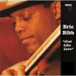 OPUS 3 - BIBB ERIC Just Like Love - LP 180g