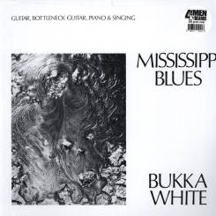 4 MEN WITH BEARDS - BUKKA WHITE: Mississippi Blues, LP