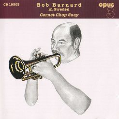 BARBARD, BOB - CORNET CHOP SUEY - CD