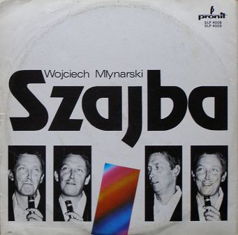 Młynarski, Wojciech ‎– Szajba, 2 LP, KOMIS