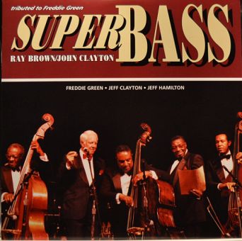 BROWN, RAY / JOHN CLAYTON  - SUPER BASS  LP