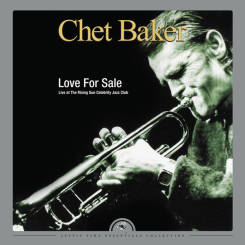 JUSTIN TIME RECORDS - CHET BAKER: Love For Sale - 2LP