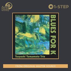 Yamamoto Trio, Blues for K, AN 2407, AudioNautes, 2 x LP
