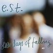 Svensson, Esbjörn Trio ( e.s.t. ) SEVEN DAYS OF FALLING 2 LP,green vinyl - 2