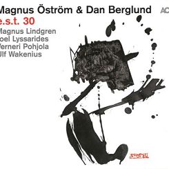 OSTROM, MAGNUS & DAN BERGLUND - EST30  LP