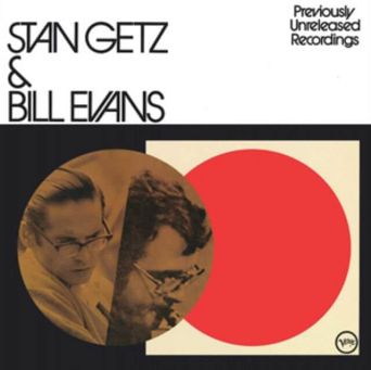 GETZ, STAN BILL EVANS - Previously Unreleased Recordings - LP