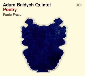 ADAM BAŁDYCH QUINTET - Poetry, LP, ACT
