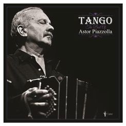 PIAZZOLLA, ASTOR - TANGO: THE BEST OF ASTOR PIAZZOLLA