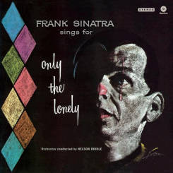 WAXTIME - FRANK SINATRA: Sings For Only The Lonely - LP
