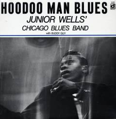 DELMARK RECORDS - JUNIOR WELLS' CHICAGO BLUES BAND: Hoodoo Man Blues, LP