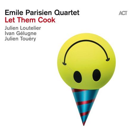 PARISIEN, EMILE QUARTET - LET THEM COOK  LP
