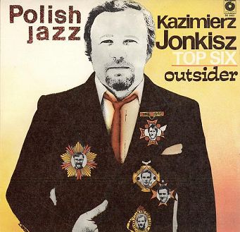 Jonkisz, Kazimierz Top Six – Outsider, LP, KOMIS