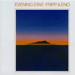 PANEGYRIC - ROBERT FRIPP, BRIAN ENO: Evening Star, LP