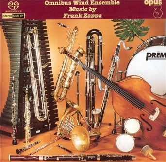 OMNIBUS WIND ENSEMBLE - Music by Frank Zappa - SACD
