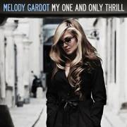 UNIVERSAL - MELODY GARDOT: My One And Only Thrill - LP