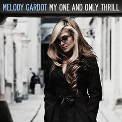 GARDOT, MELODY -  My One And Only Thrill  -  LP