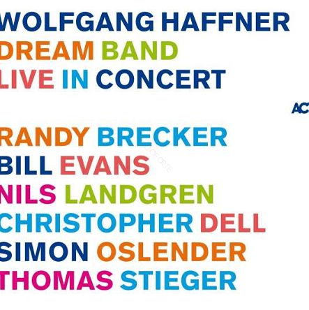 WOLFGANG HAFFNER DREAM BAND: Live In Concert - 2LP,  ACT