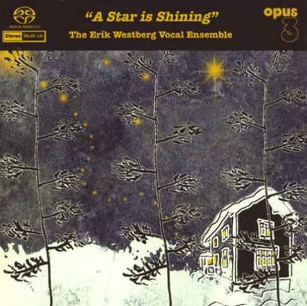 WESTBERG, ERIK  VOCAL ENSEMBLE - A Star is Shining - SACD