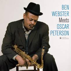 JAZZ IMAGES - BEN WEBSTER: Ben Webster Meets Oscar Peterson