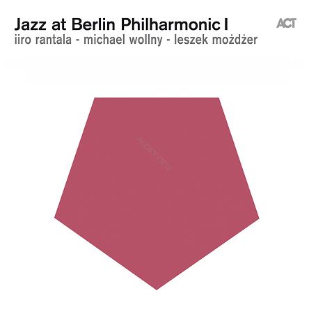 Rantala, Wollny, Możdżer - Jazz At Berlin Philharmonic I  - CD