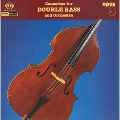 THORDVALD, FREDIN -  Concertos for Double Bass & Orchestra - SACD Multichanell