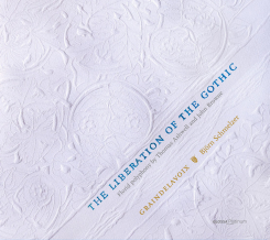 GLOSSA MUSIC - THE LIBERATION OF THE GOTHIC - Florid polyphony by Thomas Ashwell and John Browne