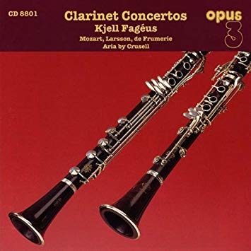 OPUS 3 - CD8801 – Clarinet Concertos, Kjell Fageus: Mozat, Larsson, de Frumerie