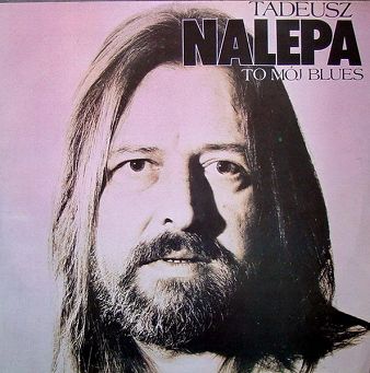 Nalepa, Tadeusz ‎– To Mój Blues Vol. 1 + 2,  LP, KOMIS