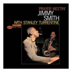 BLUE NOTE - JIMMY SMITH WITH STANLEY TURRENTINE: Prayer Meetin' (TONE POET) - LP