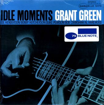 GRANT GREEN -  Idle Moments - LP (2014), 75 Blue Note